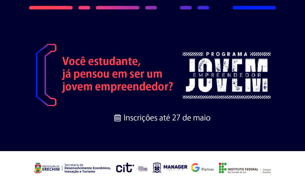 Estão abertas até o dia 27 de maio de 2026 as inscrições para o curso de extensão “Programa Jovem Empreendedor”, desenvolvido em uma parceria da Prefeitura de Erechim, por meio da Secretaria de Desenvolvimento Econômico, Inovação e Turismo e Centro de Inovação e Tecnologia (CIT) e o Instituto Federal de Educação, Ciência e Tecnologia do Rio Grande do Sul (IFRS) Campus Erechim. A iniciativa gratuita busca incentivar o protagonismo juvenil e fortalecer a cultura empreendedora entre estudantes da região.